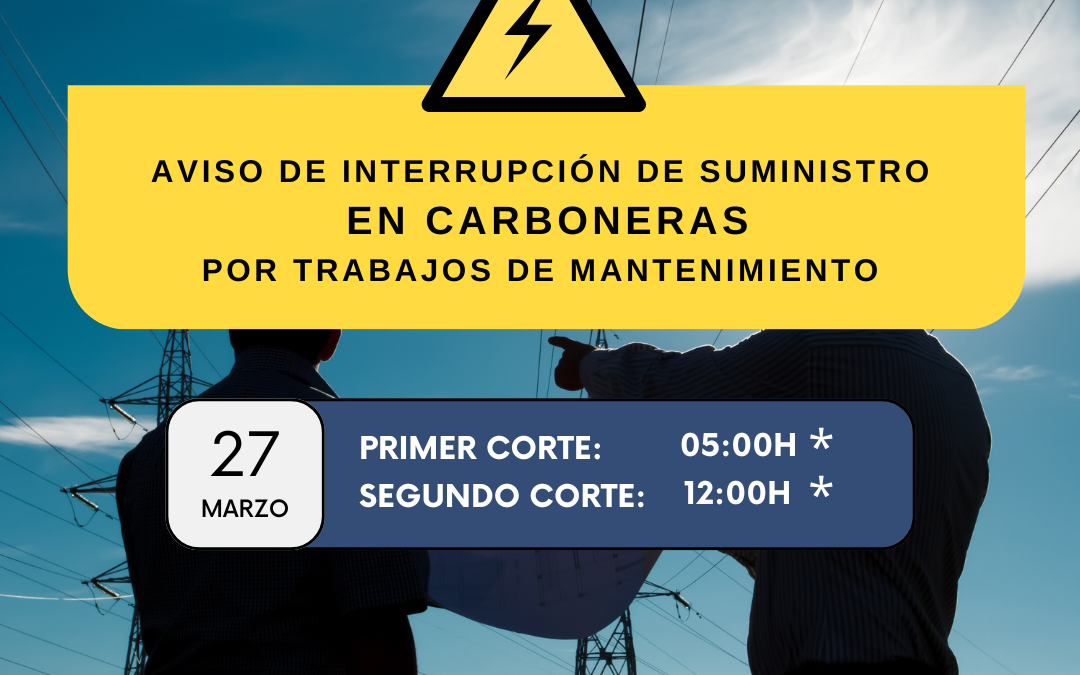 Aviso de trabajos de mantenimiento en la red eléctrica en Carboneras